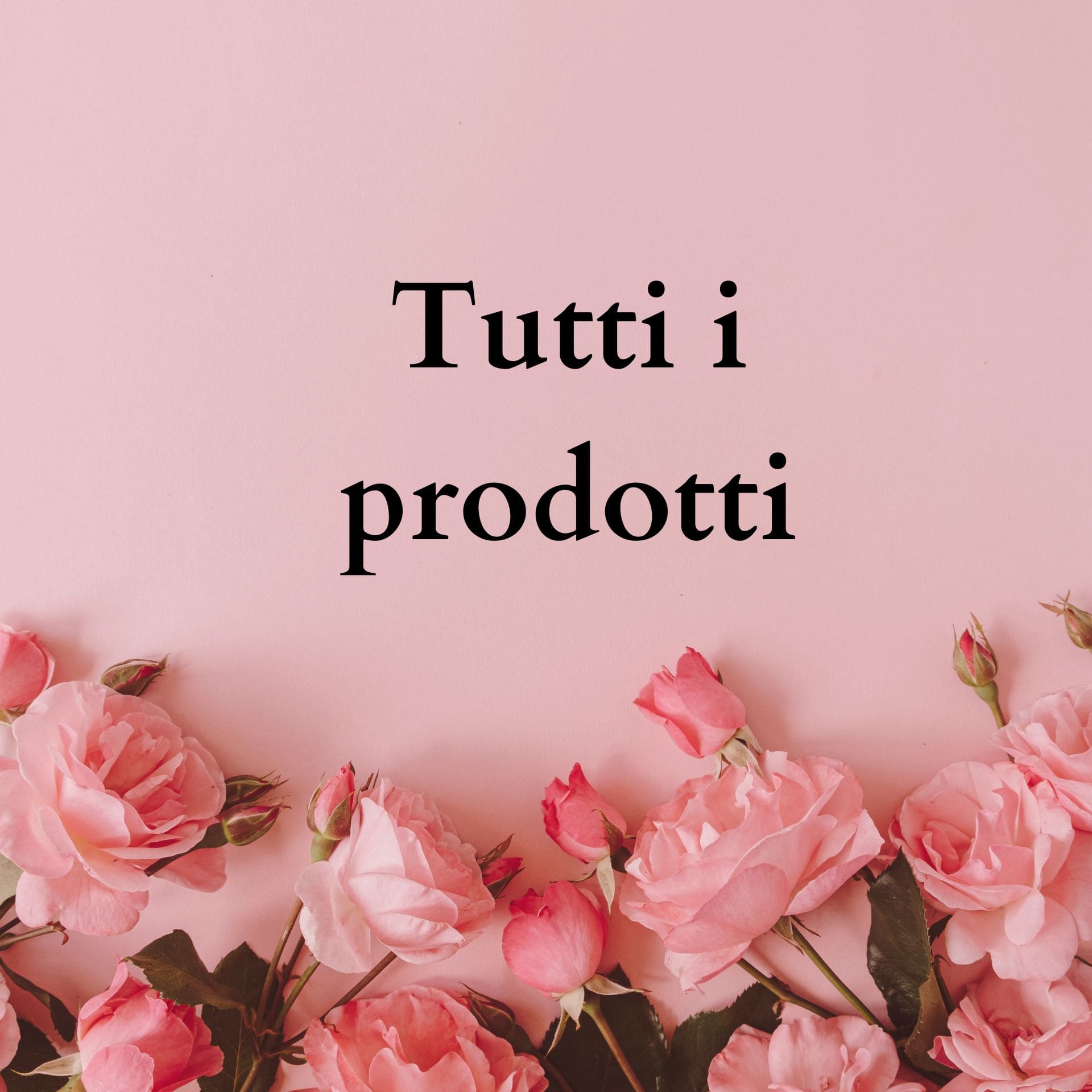 Tutti i prodotti