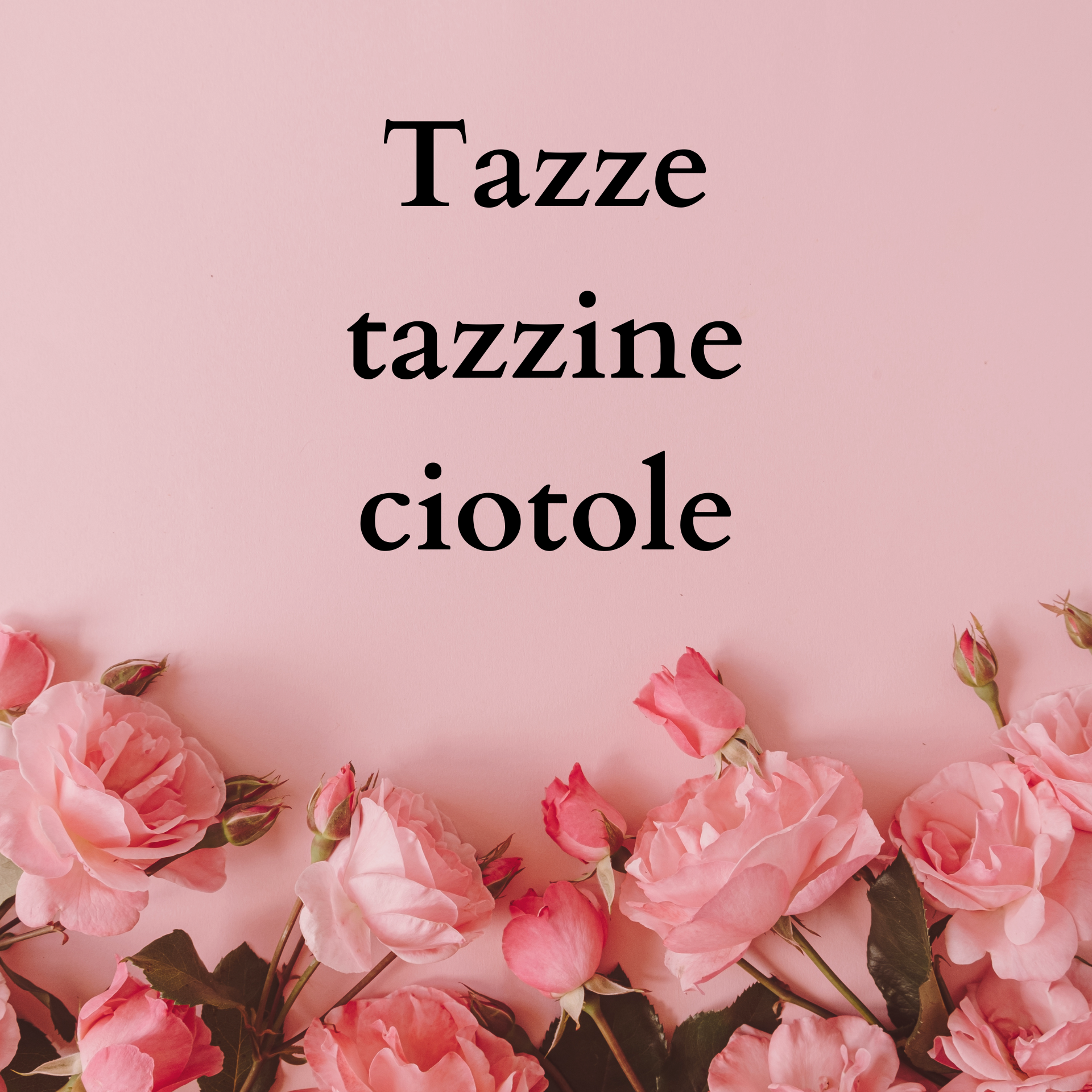 Tazze tazzine ciotole